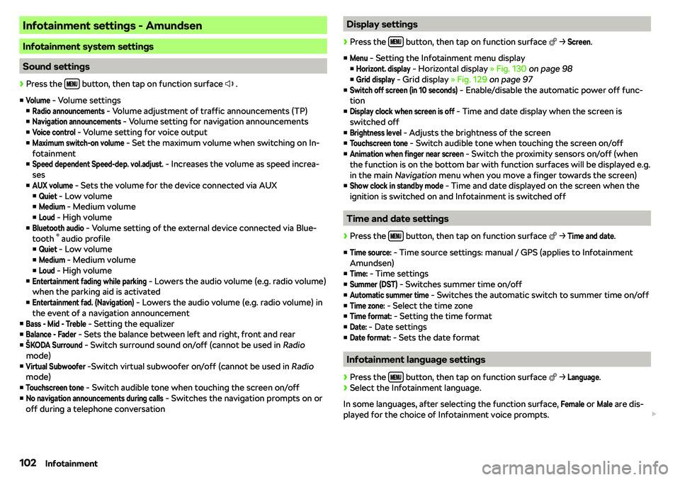 SKODA RAPID SPACEBACK 2018  Owners Manual Infotainment settings - Amundsen
Infotainment system settings
Sound settings
