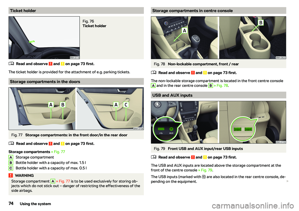 SKODA RAPID SPACEBACK 2018 Manual PDF Ticket holderFig. 76 
Ticket holder
�