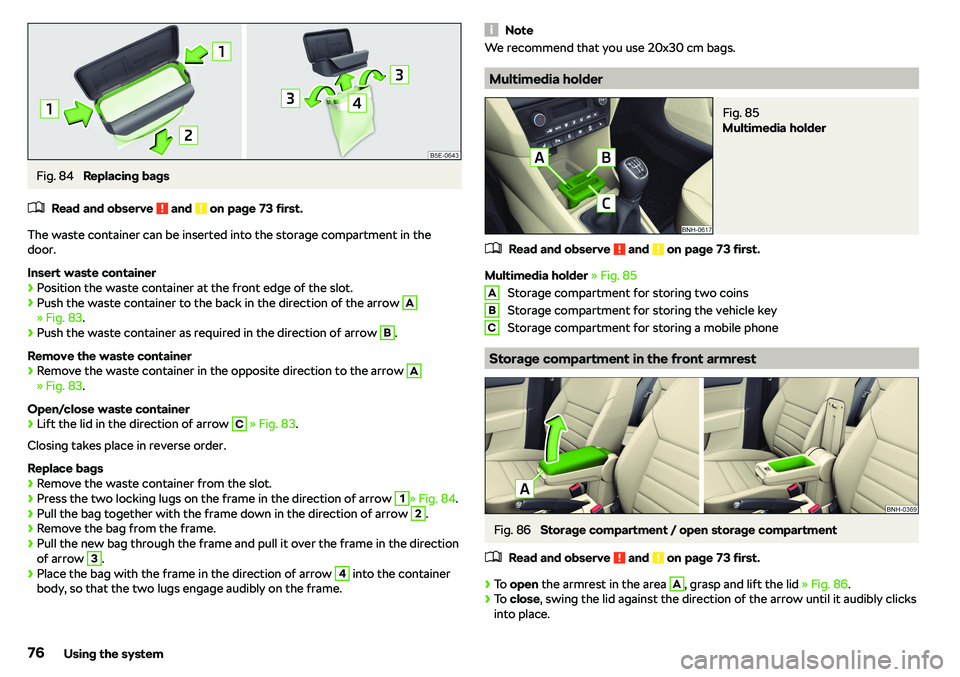 SKODA RAPID SPACEBACK 2018 Manual PDF Fig. 84 
Replacing bags
�