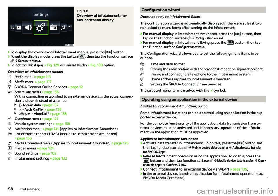 SKODA RAPID SPACEBACK 2018  Owners Manual Fig. 130 
Overview of infotainment me-
nus: horizontal display
