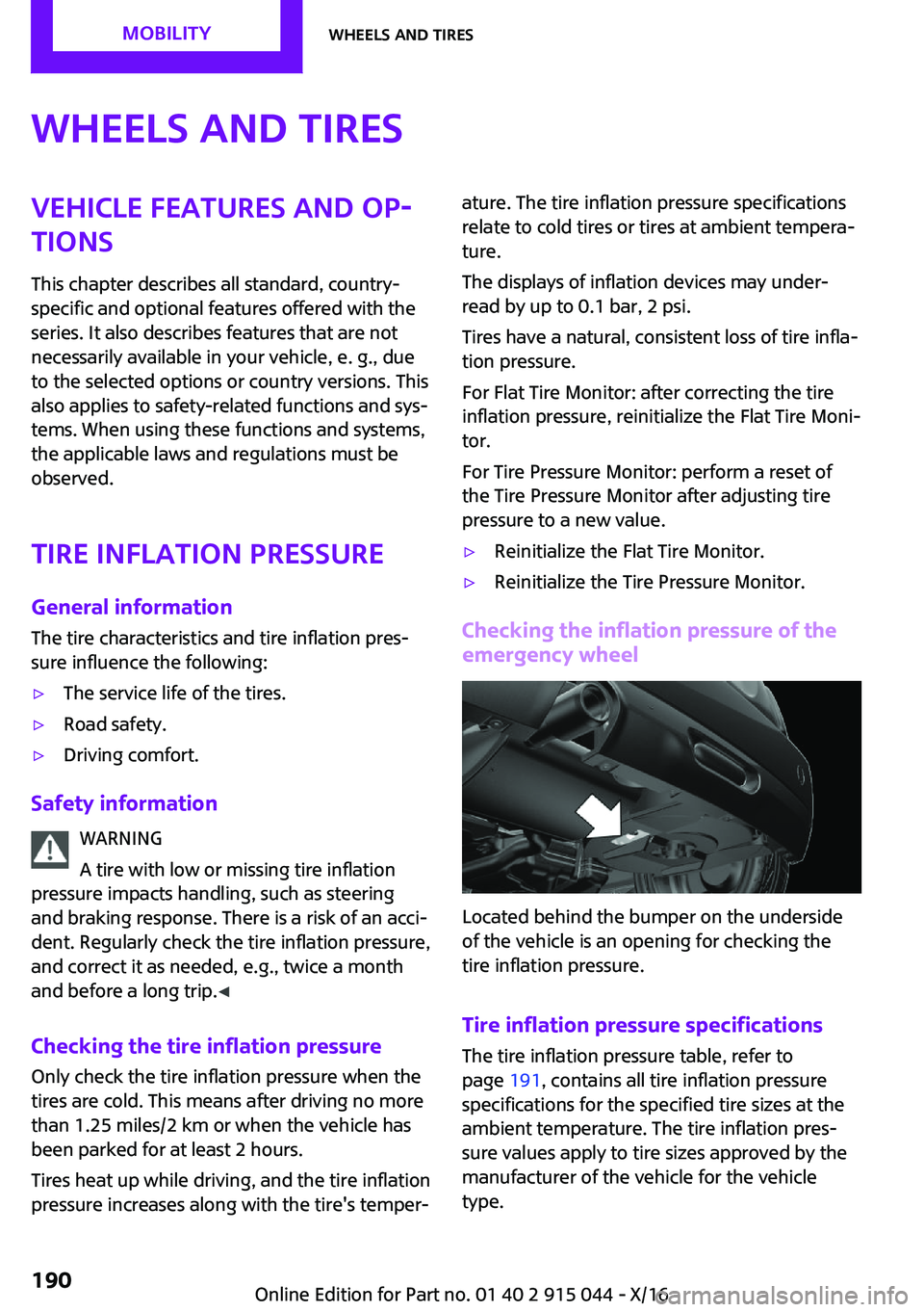 MINI COOPER 2017  Owners Manual �W�h�e�e�l�s��a�n�d��t�i�r�e�s�V�e�h�i�c�l�e��f�e�a�t�u�r�e�s��a�n�d��o�p