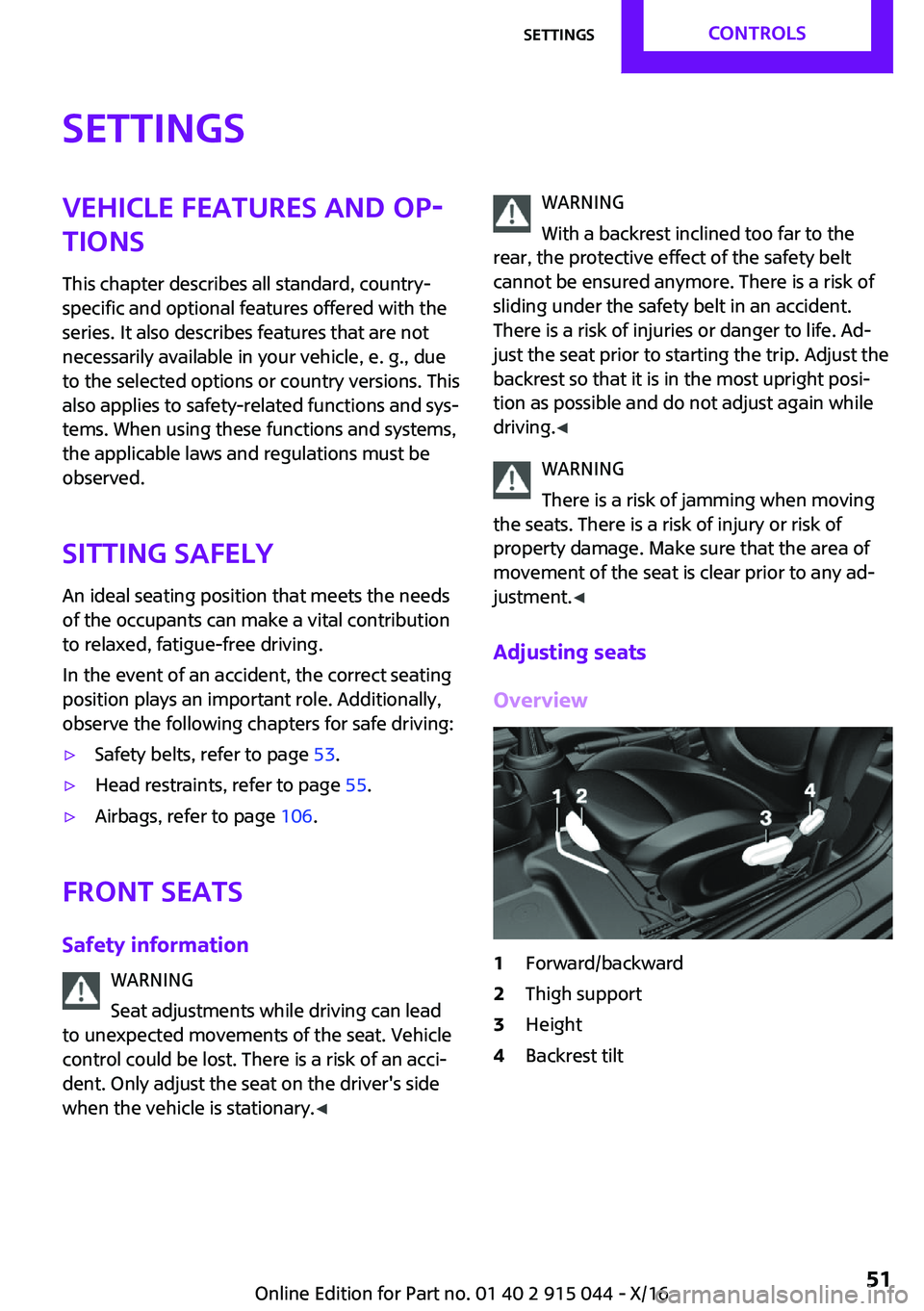 MINI COOPER 2017 Workshop Manual �S�e�t�t�i�n�g�s�V�e�h�i�c�l�e��f�e�a�t�u�r�e�s��a�n�d��o�p