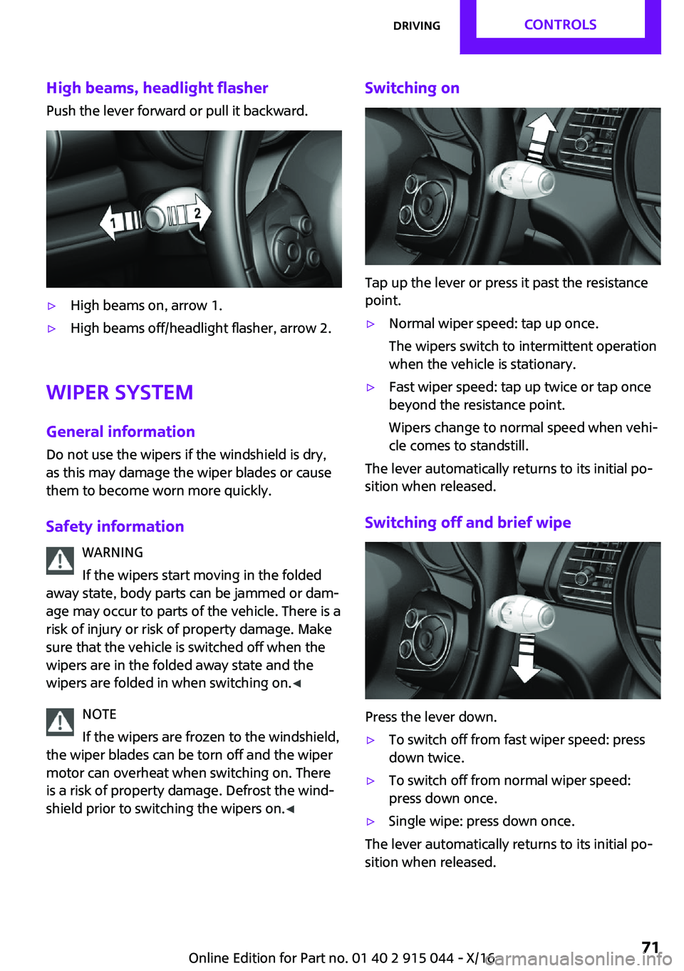 MINI COOPER 2017 Manual PDF �H�i�g�h��b�e�a�m�s�,��h�e�a�d�l�i�g�h�t��f�l�a�s�h�e�r�P�u�s�h� �t�h�e� �l�e�v�e�r� �f�o�r�w�a�r�d� �o�r� �p�u�l�l� �i�t� �b�a�c�k�w�a�r�d�.'