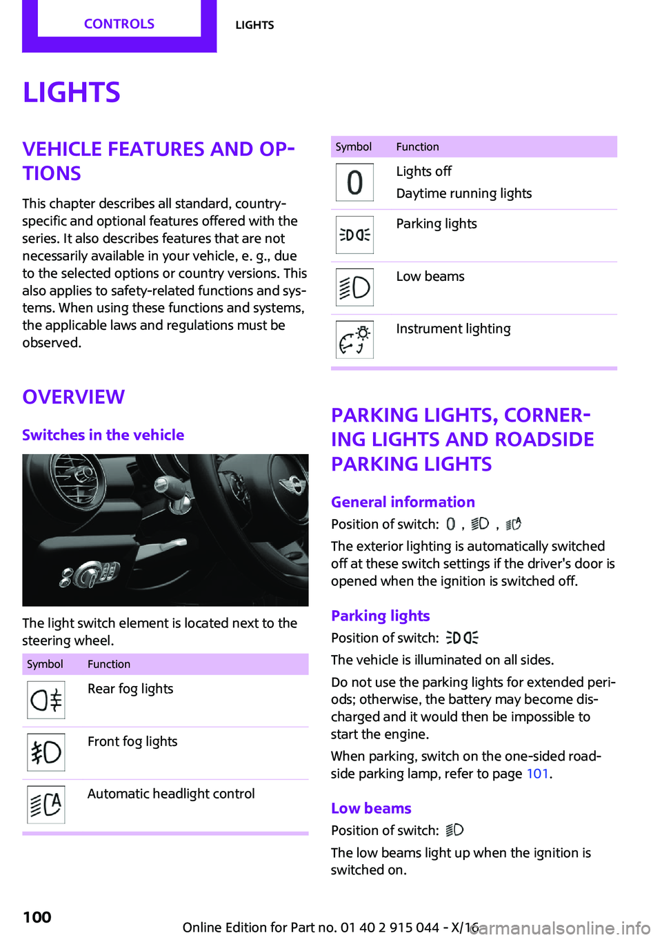 MINI COOPER 2017  Owners Manual �L�i�g�h�t�s�V�e�h�i�c�l�e��f�e�a�t�u�r�e�s��a�n�d��o�p