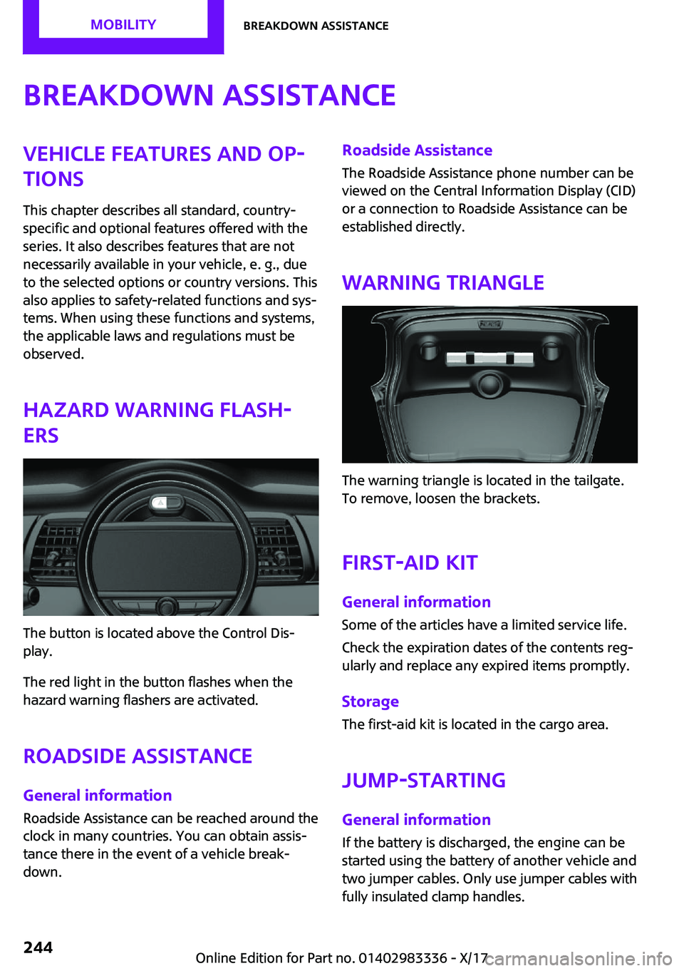 MINI COOPER 2018  Owners Manual �B�r�e�a�k�d�o�w�n��a�s�s�i�s�t�a�n�c�e�V�e�h�i�c�l�e��f�e�a�t�u�r�e�s��a�n�d��o�p