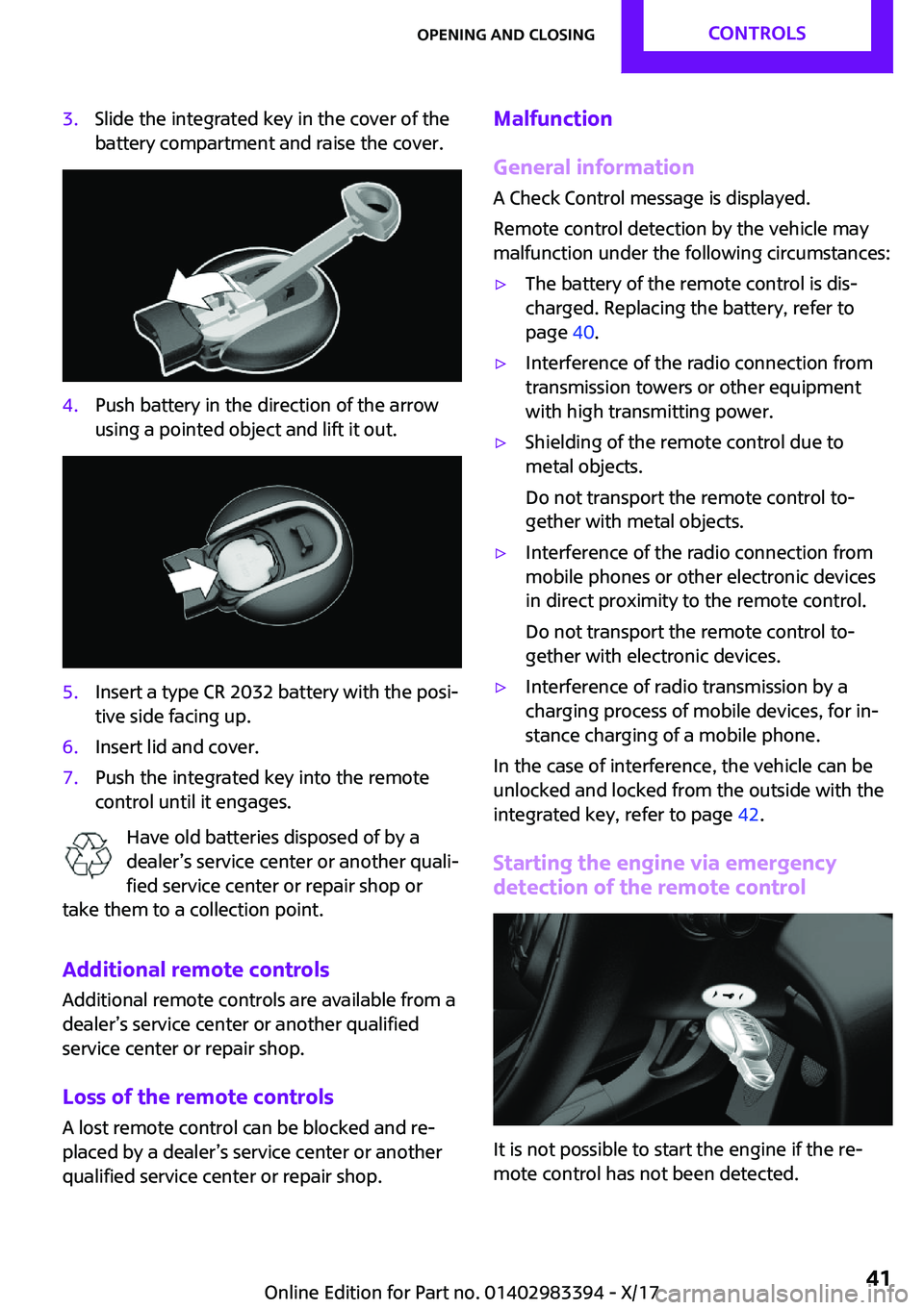 MINI COOPER CONVERTIBLE 2018 Service Manual �3�.�S�l�i�d�e� �t�h�e� �i�n�t�e�g�r�a�t�e�d� �k�e�y� �i�n� �t�h�e� �c�o�v�e�r� �o�f� �t�h�e
�b�a�t�t�e�r�y� �c�o�m�p�a�r�t�m�e�n�t� �a�n�d� �r�a�i�s�e� �t�h�e� �c�o�v�e�r�.�4�.�P�u�s�h� �b�a�t�t�e�r�