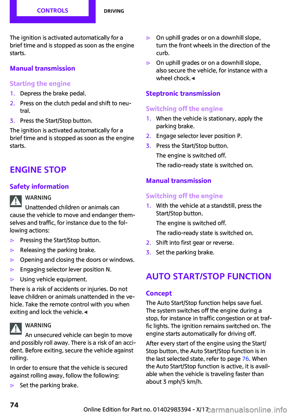 MINI COOPER CONVERTIBLE 2018 Manual PDF �T�h�e� �i�g�n�i�t�i�o�n� �i�s� �a�c�t�i�v�a�t�e�d� �a�u�t�o�m�a�t�i�c�a�l�l�y� �f�o�r� �a
�b�r�i�e�f� �t�i�m�e� �a�n�d� �i�s� �s�t�o�p�p�e�d� �a�s� �s�o�o�n� �a�s� �t�h�e� �e�n�g�i�n�e
�s�t�a�r�t�s�.