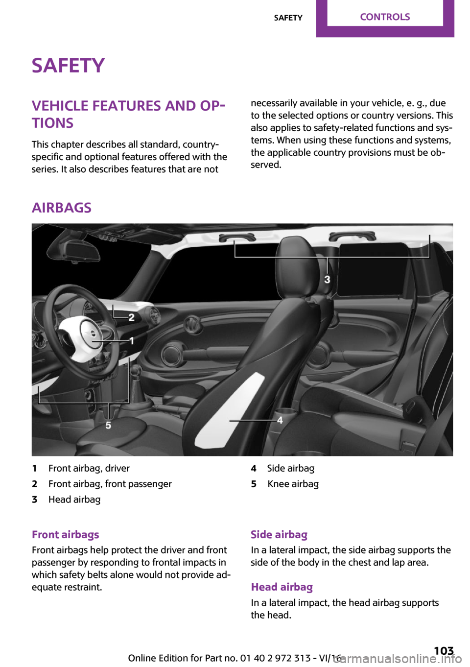 MINI 3 door 2016  Owners Manual �S�a�f�e�t�y�V�e�h�i�c�l�e��f�e�a�t�u�r�e�s��a�n�d��o�p