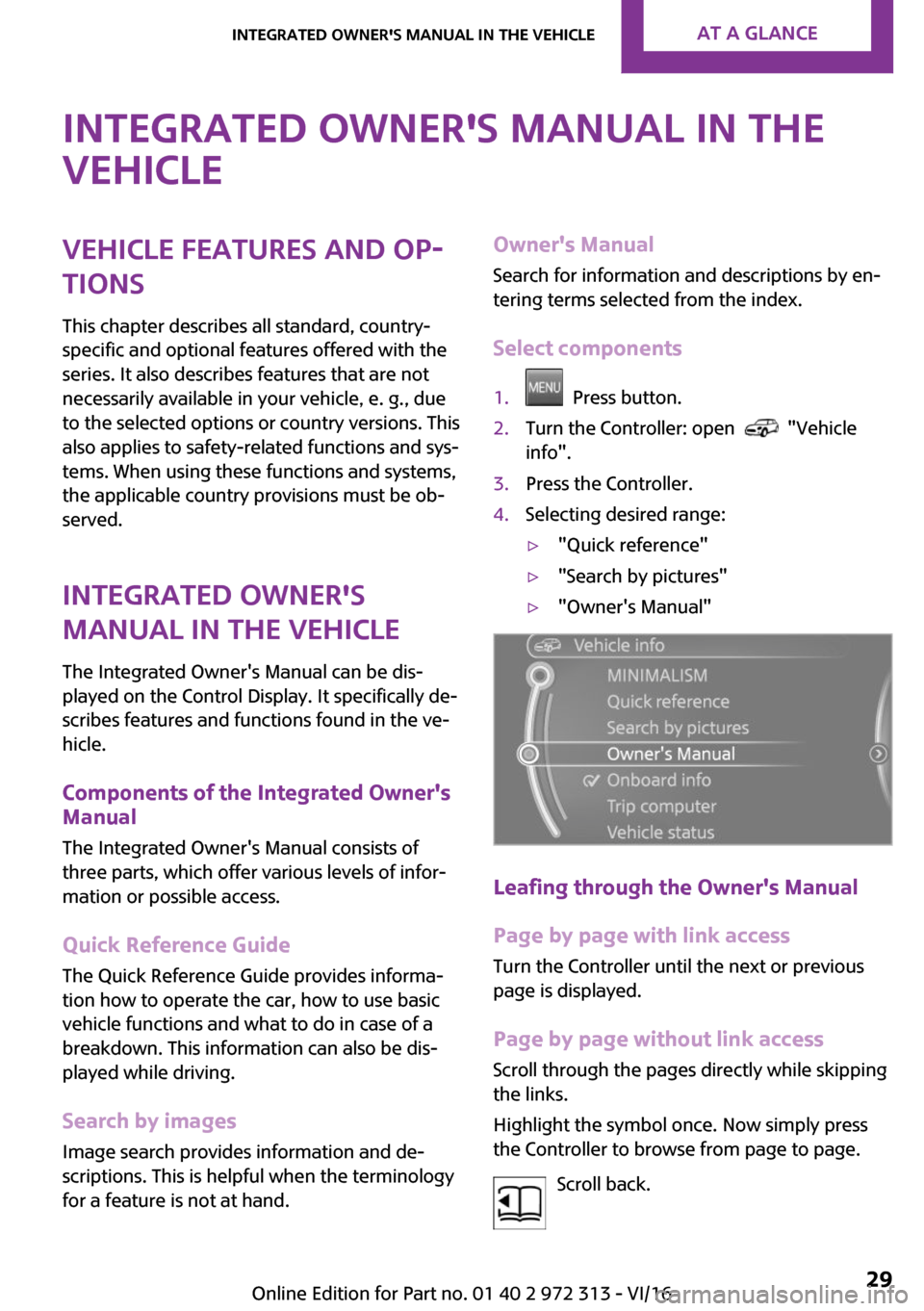 MINI 3 door 2016 Owners Guide �I�n�t�e�g�r�a�t�e�d��O�w�n�e�r��s��M�a�n�u�a�l��i�n��t�h�e
�v�e�h�i�c�l�e�V�e�h�i�c�l�e��f�e�a�t�u�r�e�s��a�n�d��o�p