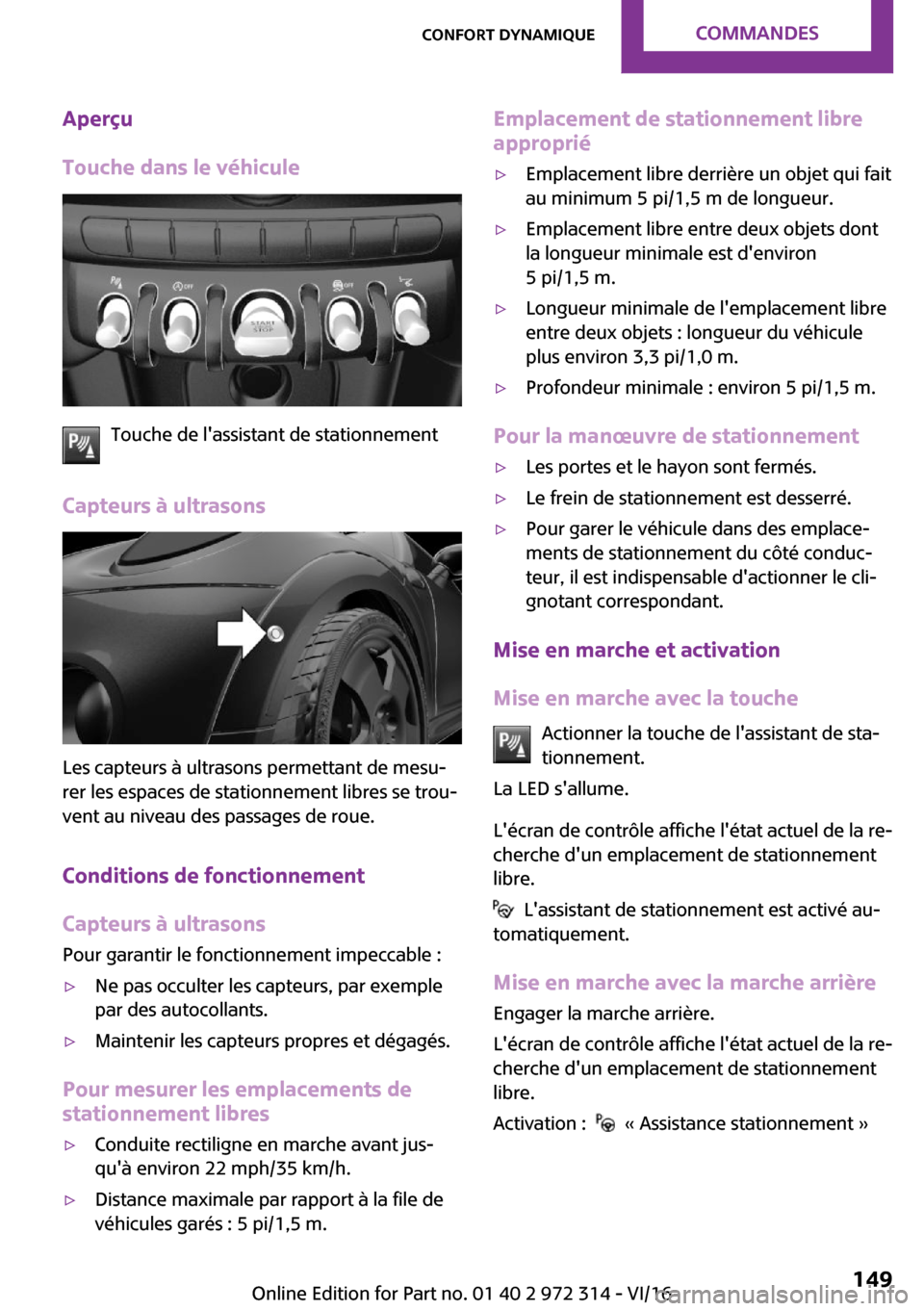 MINI 5 door 2016  Manuel du propriétaire (in French) �A�p�e�r�ç�u
�T�o�u�c�h�e��d�a�n�s��l�e��v�é�h�i�c�u�l�e
�T�o�u�c�h�e� �d�e� �l��a�s�s�i�s�t�a�n�t� �d�e� �s�t�a�t�i�o�n�n�e�m�e�n�t
�C�a�p�t�e�u�r�s��
