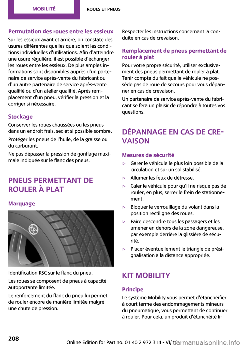 MINI 5 door 2016  Manuel du propriétaire (in French) �P�e�r�m�u�t�a�t�i�o�n��d�e�s��r�o�u�e�s��e�n�t�r�e��l�e�s��e�s�s�i�e�u�x
�S�u�r� �l�e�s� �e�s�s�i�e�u�x� �a�v�a�n�t� �e�t� �a�r�r�i�è�r�e�,� �o�n� �c�o�n�s�t�a�t�e� �d�e�s �u�s�u�r�e�s� �d�i�f�