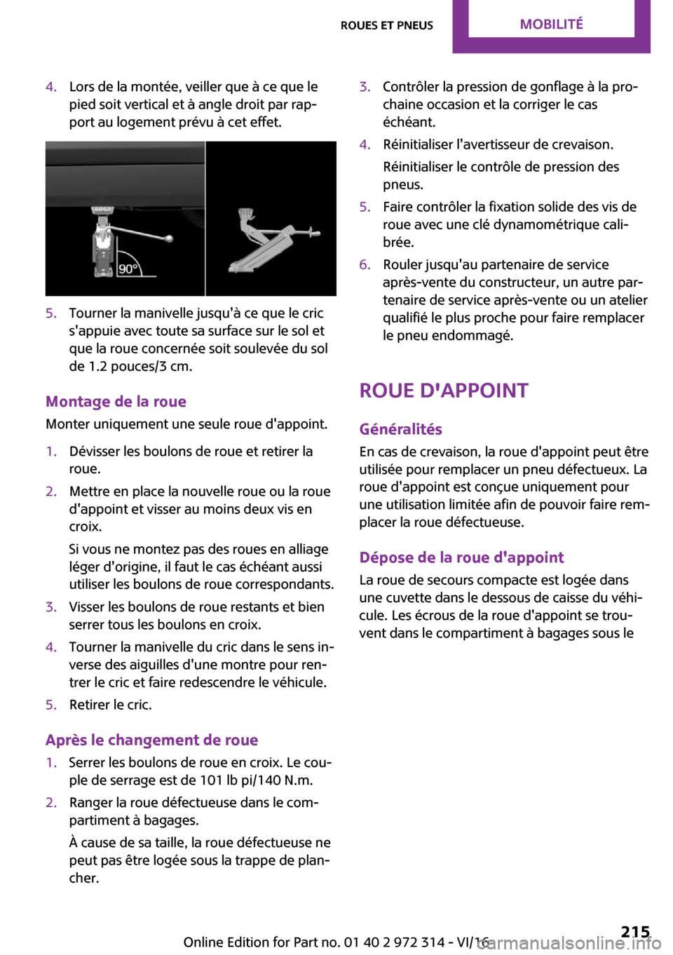 MINI 5 door 2016  Manuel du propriétaire (in French) �4�.�L�o�r�s� �d�e� �l�a� �m�o�n�t�é�e�,� �v�e�i�l�l�e�r� �q�u�e� �