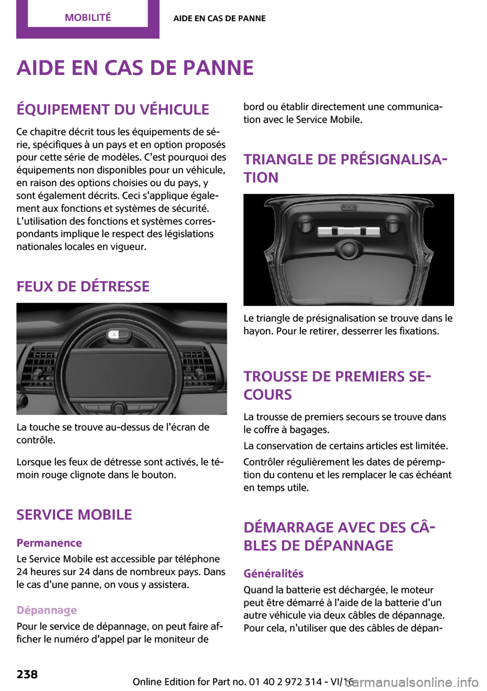 MINI 5 door 2016  Manuel du propriétaire (in French) �A�i�d�e��e�n��c�a�s��d�e��p�a�n�n�e�