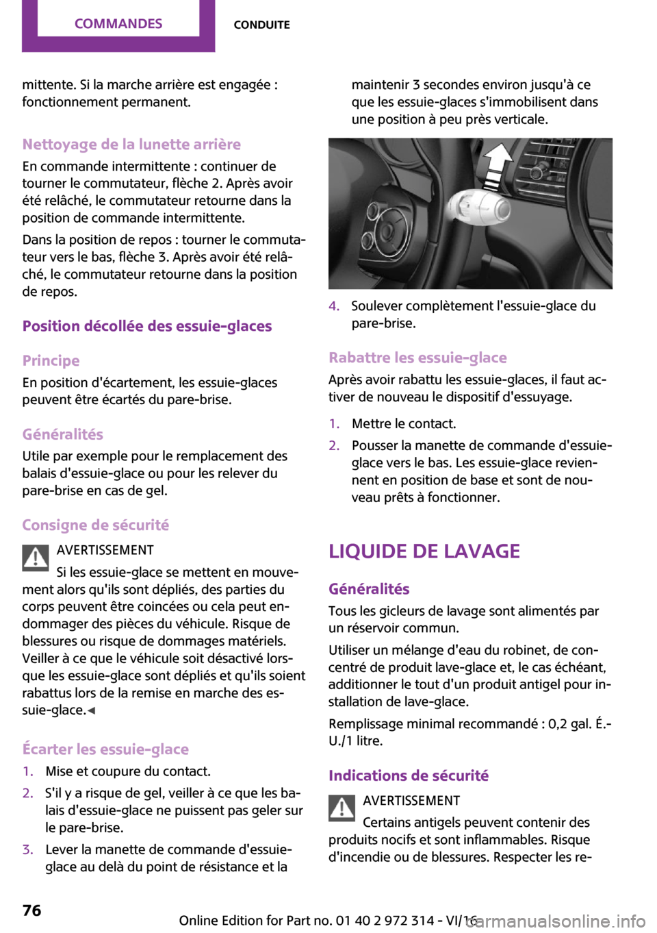 MINI 5 door 2016  Manuel du propriétaire (in French) �m�i�t�t�e�n�t�e�.� �S�i� �l�a� �m�a�r�c�h�e� �a�r�r�i�è�r�e� �e�s�t� �e�n�g�a�g�é�e� �:
�f�o�n�c�t�i�o�n�n�e�m�e�n�t� �p�e�r�m�a�n�e�n�t�.
�N�e�t�t�o�y�a�g�e��d�e��l�a��l�u�n�e�t�t�e��a�r�r�i�