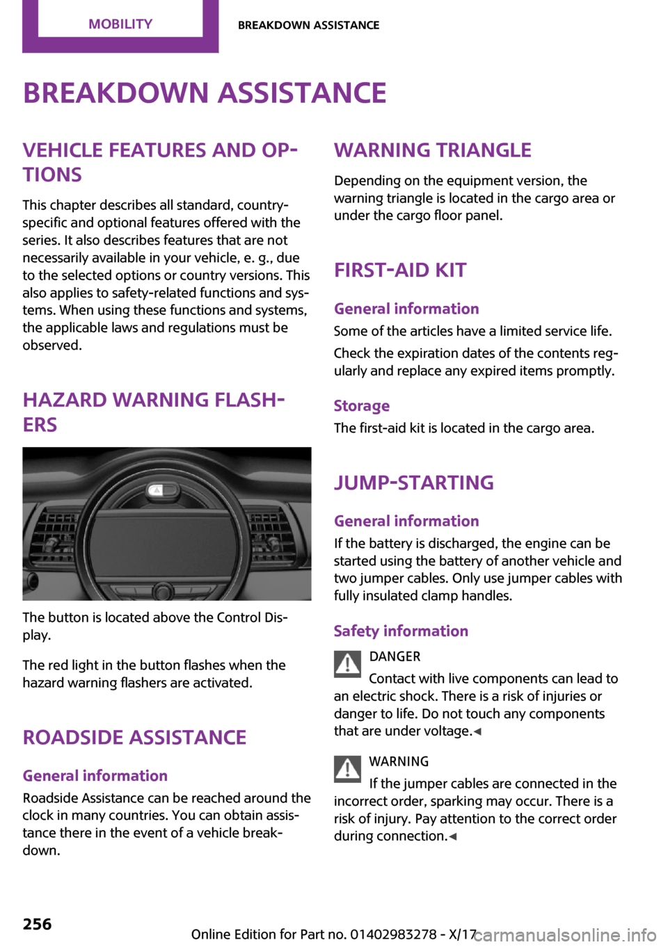 MINI Clubman 2018  Owners Manual �B�r�e�a�k�d�o�w�n��a�s�s�i�s�t�a�n�c�e�V�e�h�i�c�l�e��f�e�a�t�u�r�e�s��a�n�d��o�p