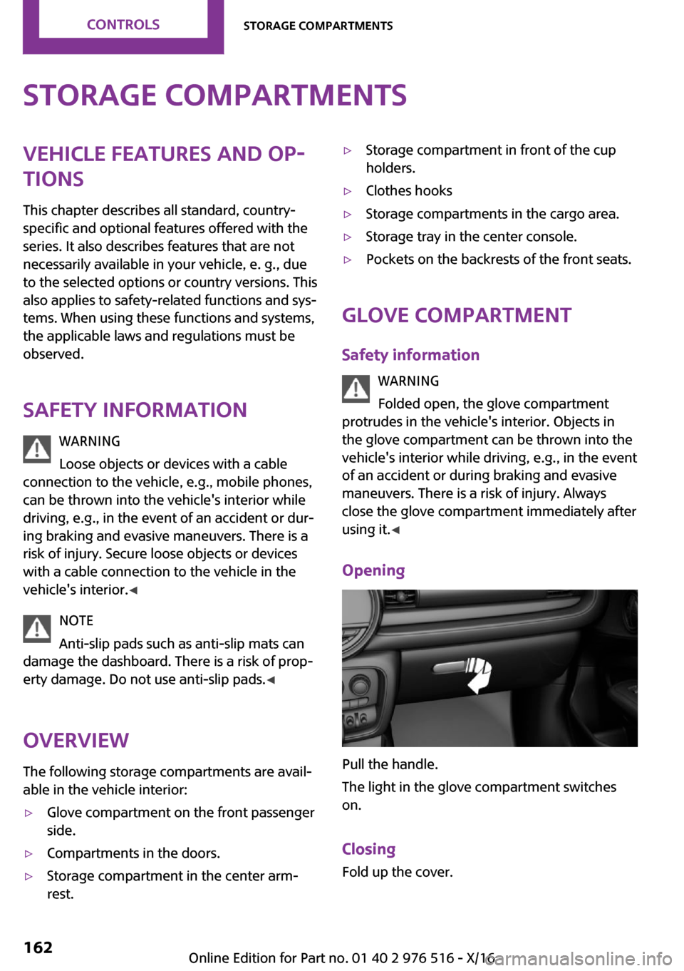 MINI Clubman 2017  Owners Manual �S�t�o�r�a�g�e��c�o�m�p�a�r�t�m�e�n�t�s�V�e�h�i�c�l�e��f�e�a�t�u�r�e�s��a�n�d��o�p