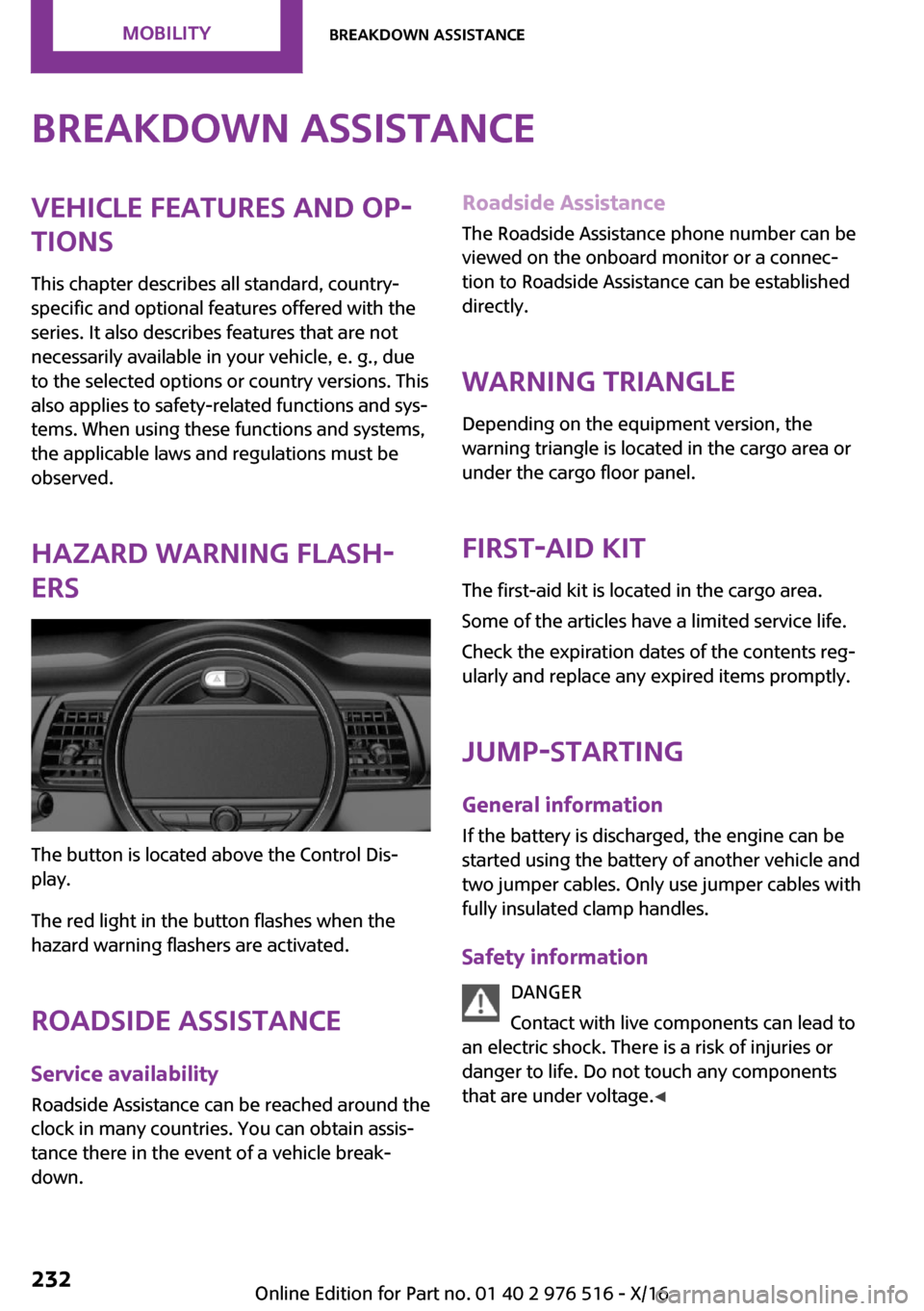 MINI Clubman 2017  Owners Manual �B�r�e�a�k�d�o�w�n��a�s�s�i�s�t�a�n�c�e�V�e�h�i�c�l�e��f�e�a�t�u�r�e�s��a�n�d��o�p