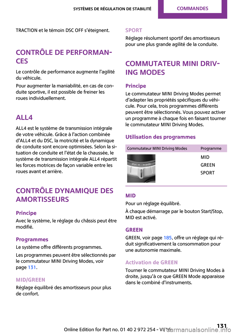 MINI Clubman 2016  Manuel du propriétaire (in French) �T�R�A�C�T�I�O�N� �e�t� �l�e� �t�é�m�o�i�n� �D�S�C� �O�F�F� �s��é�t�e�i�g�n�e�n�t�.�C�o�n�t�r�