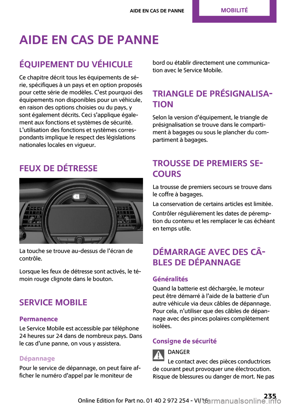 MINI Clubman 2016  Manuel du propriétaire (in French) �A�i�d�e��e�n��c�a�s��d�e��p�a�n�n�e�