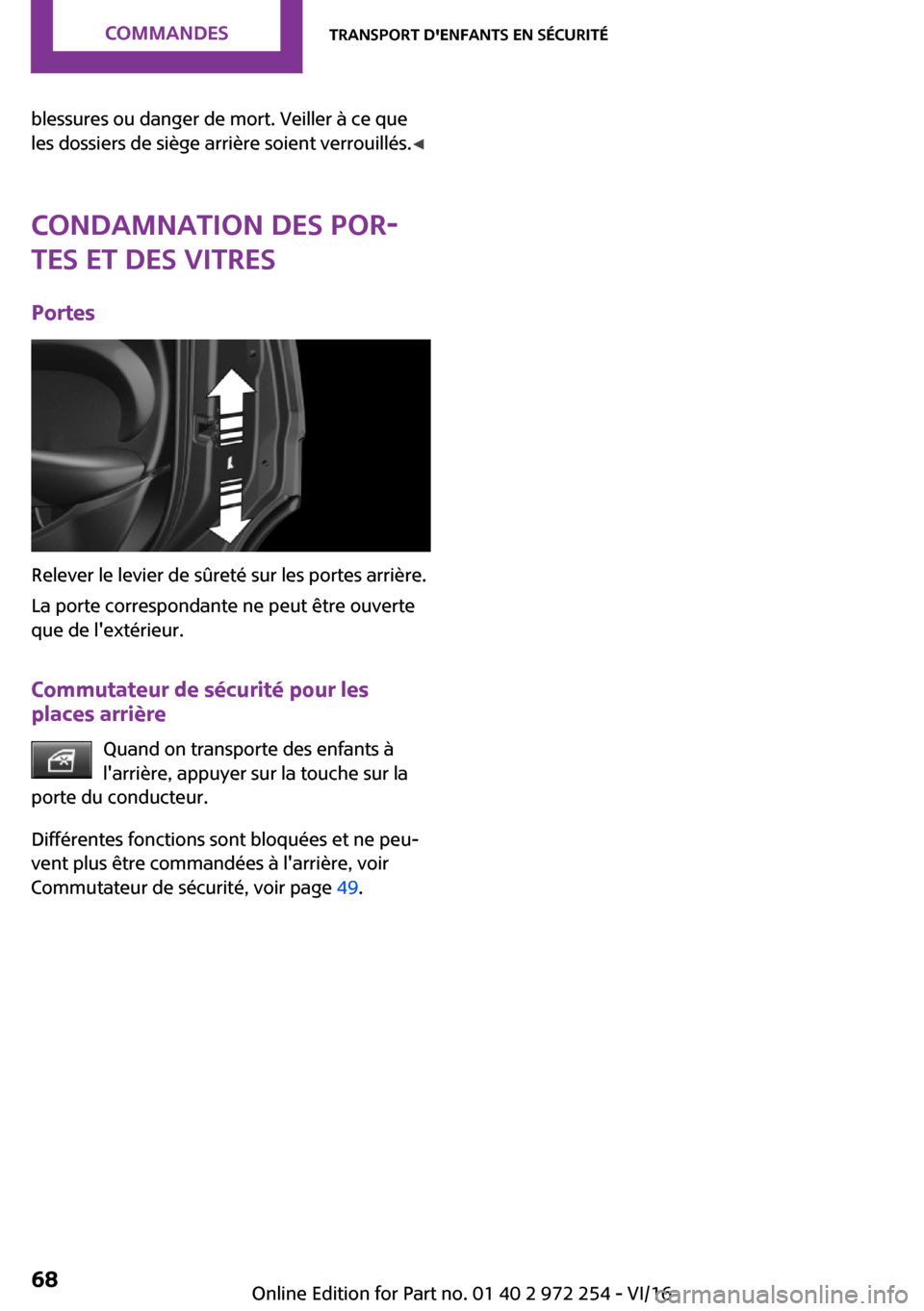 MINI Clubman 2016  Manuel du propriétaire (in French) �b�l�e�s�s�u�r�e�s� �o�u� �d�a�n�g�e�r� �d�e� �m�o�r�t�.� �V�e�i�l�l�e�r� �