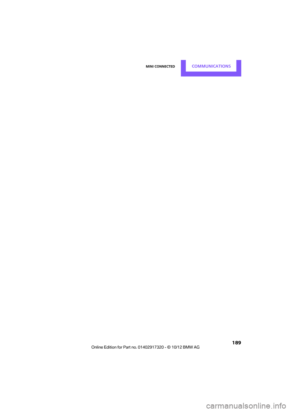 MINI Clubman 2013 Owners Manual MINI ConnectedCOMMUNICATIONS
189
00320051004F004C00510048000300280047004C0057004C005200510003 MINI Clubman 2013 Owners Manual MINI ConnectedCOMMUNICATIONS
189
00320051004F004C00510048000300280047004C0057004C005200510003
