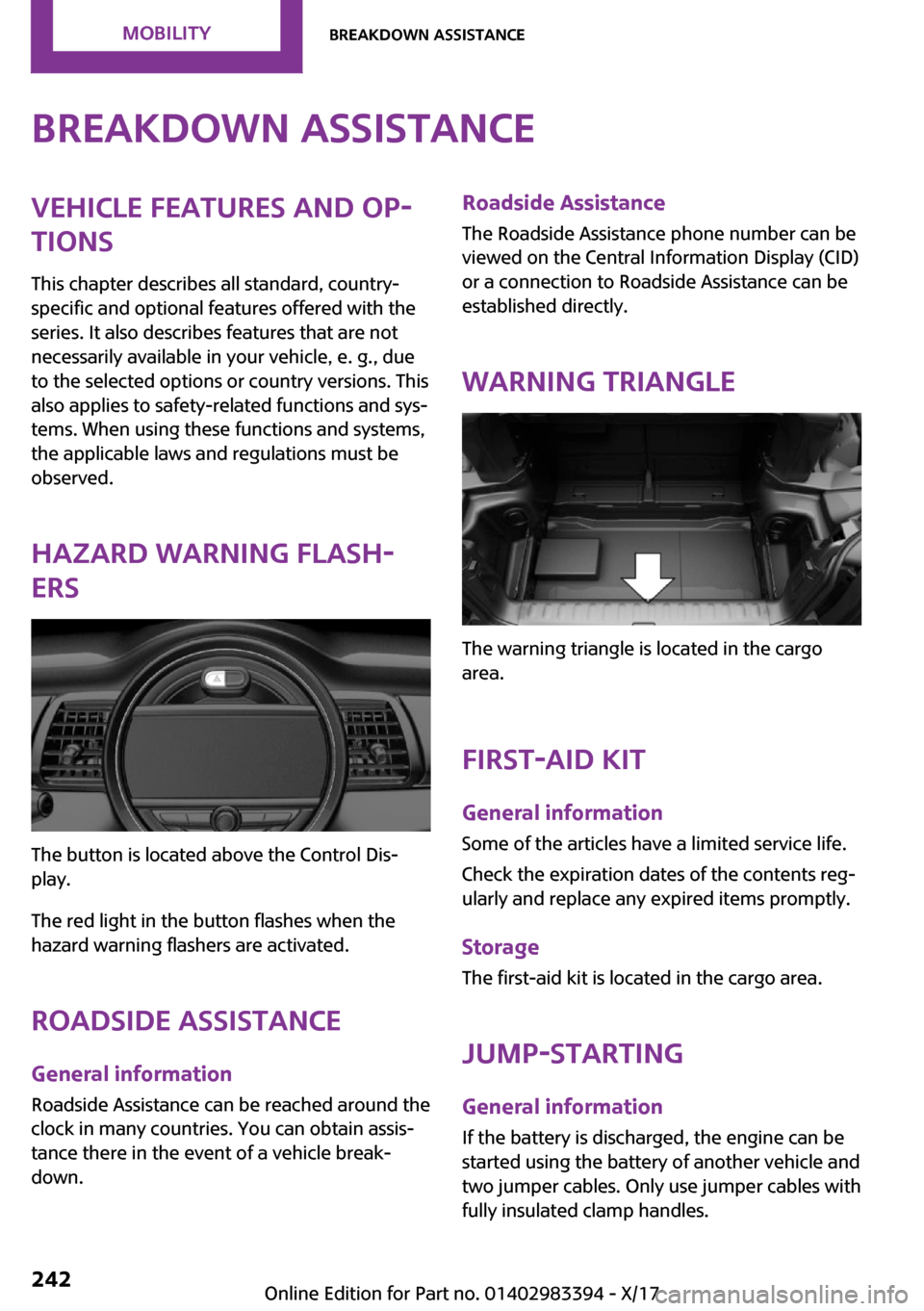 MINI Convertible 2018  Owners Manual �B�r�e�a�k�d�o�w�n��a�s�s�i�s�t�a�n�c�e�V�e�h�i�c�l�e��f�e�a�t�u�r�e�s��a�n�d��o�p