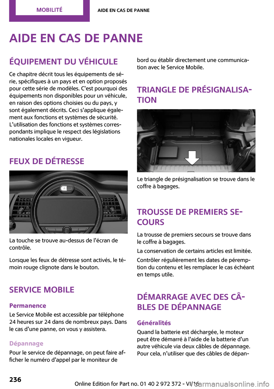 MINI Convertible 2016  Manuel du propriétaire (in French) �A�i�d�e��e�n��c�a�s��d�e��p�a�n�n�e�