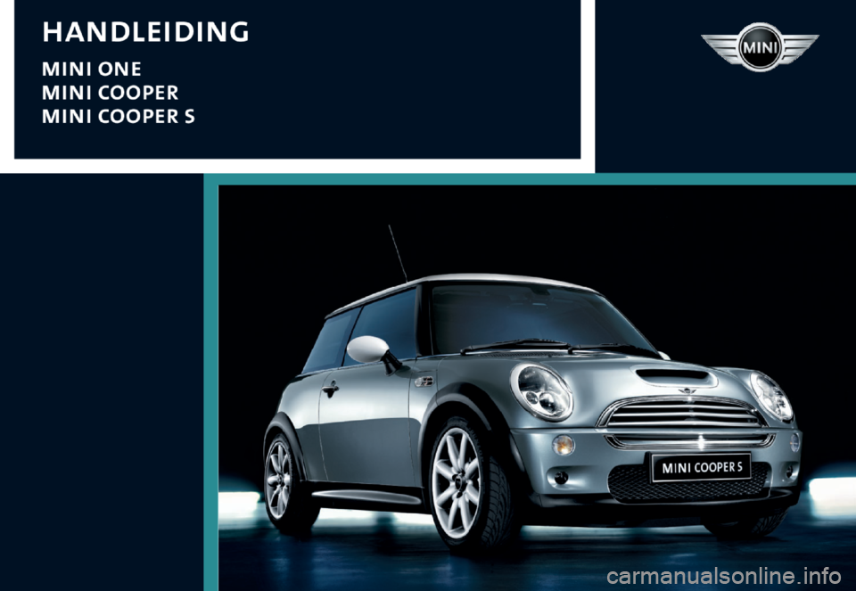 MINI Cooper 2006 Handleiding (in Dutch) MINI Cooper 2006 Handleiding (in Dutch)