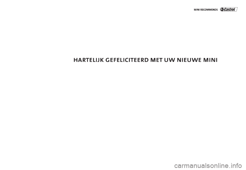 MINI Cooper 2006 Handleiding (in Dutch) MINI Cooper 2006 Handleiding (in Dutch)