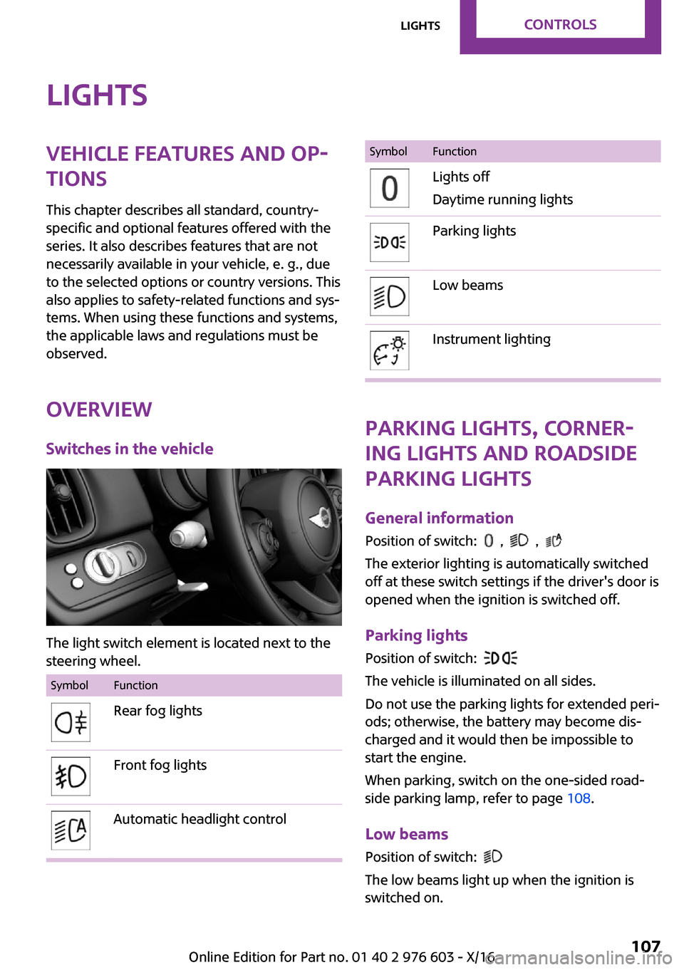 MINI Countryman 2017  Owners Manual �L�i�g�h�t�s�V�e�h�i�c�l�e��f�e�a�t�u�r�e�s��a�n�d��o�p