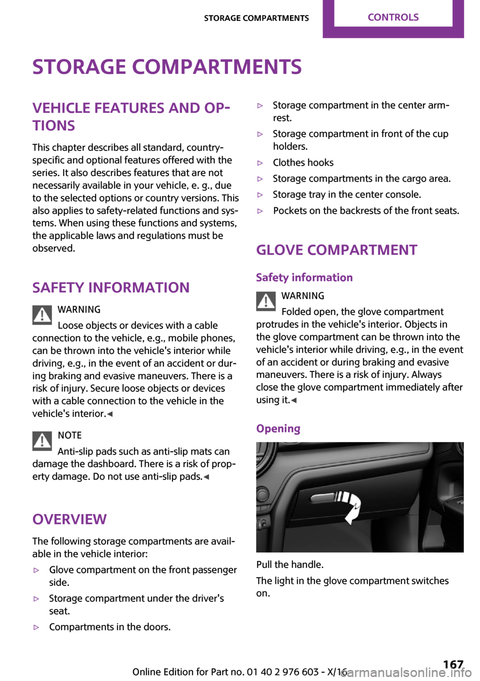 MINI Countryman 2017  Owners Manual �S�t�o�r�a�g�e��c�o�m�p�a�r�t�m�e�n�t�s�V�e�h�i�c�l�e��f�e�a�t�u�r�e�s��a�n�d��o�p