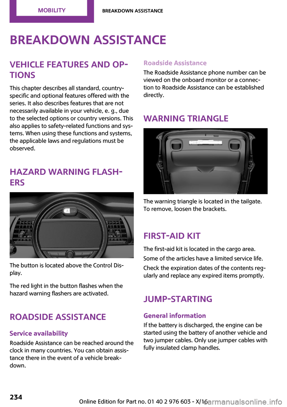 MINI Countryman 2017  Owners Manual �B�r�e�a�k�d�o�w�n��a�s�s�i�s�t�a�n�c�e�V�e�h�i�c�l�e��f�e�a�t�u�r�e�s��a�n�d��o�p