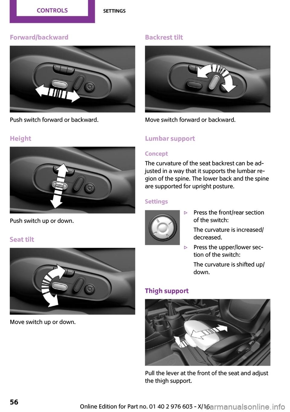 MINI Countryman 2017 Workshop Manual �F�o�r�w�a�r�d�/�b�a�c�k�w�a�r�d
�P�u�s�h� �s�w�i�t�c�h� �f�o�r�w�a�r�d� �o�r� �b�a�c�k�w�a�r�d�.
�H�e�i�g�h�t
�P�u�s�h� �s�w�i�t�c�h� �u�p� �o�r� �d�o�w�n�. �S�e�a�t��t�i�l�t
�M�o�v�e� �s�w�i�t�c�h�
