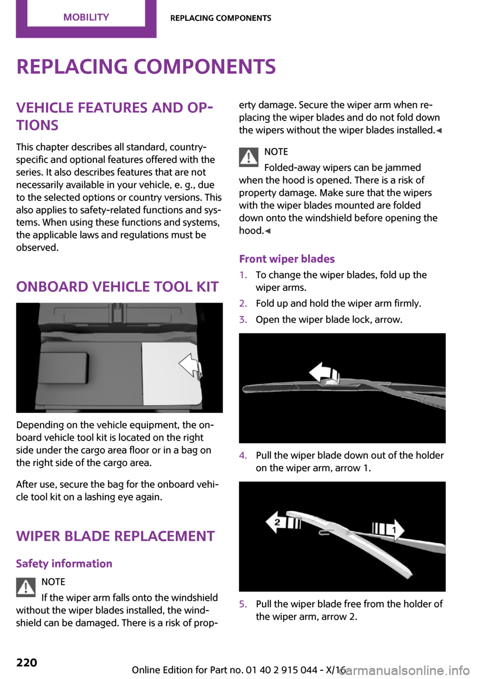 MINI Hardtop 2 Door 2017  Owners Manual �R�e�p�l�a�c�i�n�g��c�o�m�p�o�n�e�n�t�s�V�e�h�i�c�l�e��f�e�a�t�u�r�e�s��a�n�d��o�p