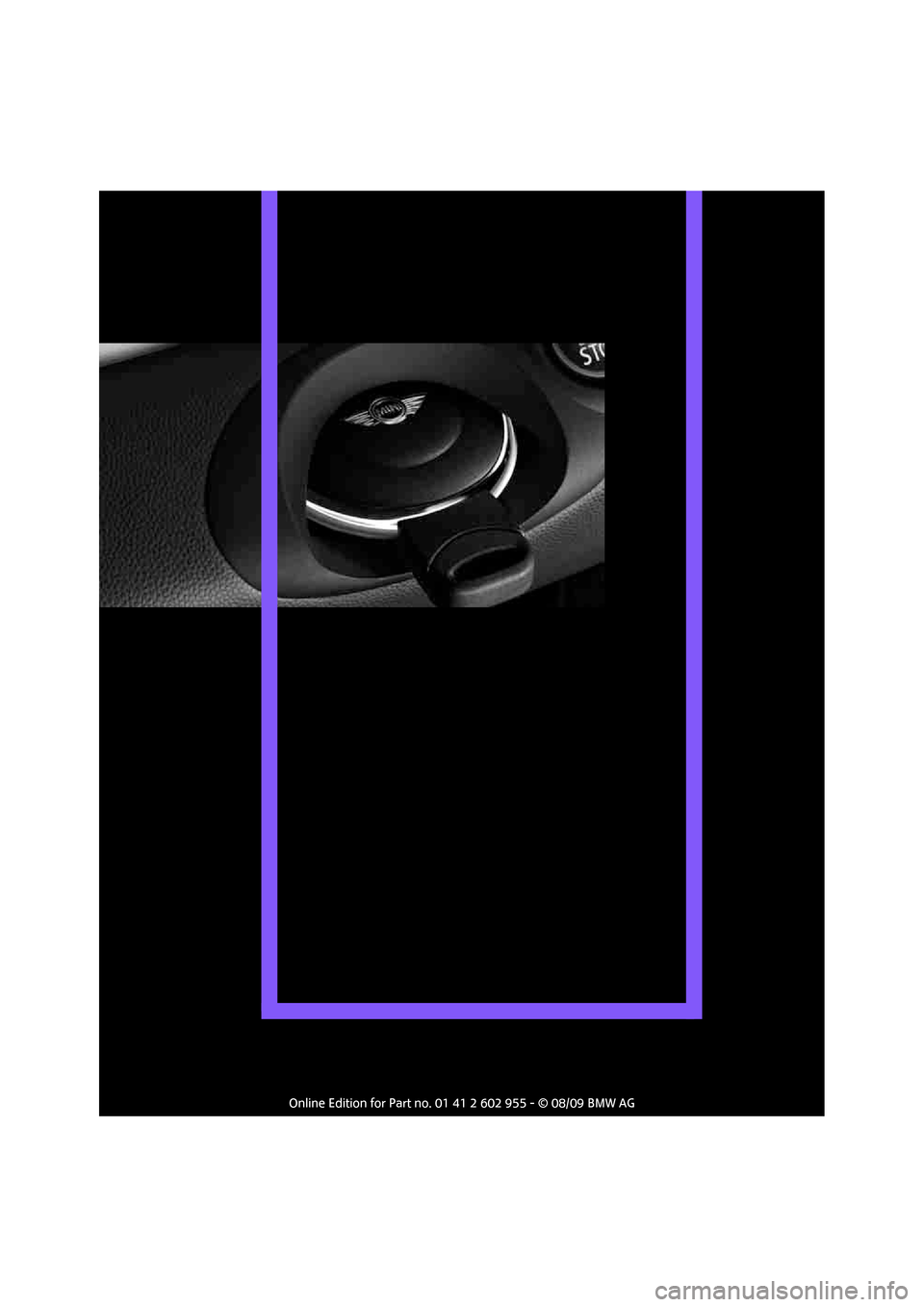 MINI Hardtop 2 Door 2010 (Mini Connected) Owners Guide MINI Hardtop 2 Door 2010 (Mini Connected) Owners Guide