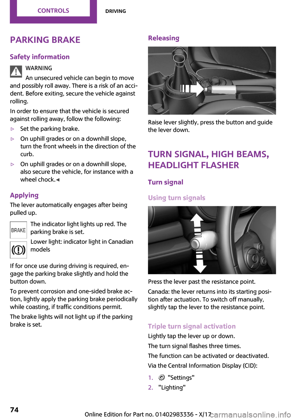 MINI Hardtop 4 Door 2018 Manual PDF �P�a�r�k�i�n�g��b�r�a�k�e�S�a�f�e�t�y��i�n�f�o�r�m�a�t�i�o�n �W�A�R�N�I�N�G
�A�n� �u�n�s�e�c�u�r�e�d� �v�e�h�i�c�l�e� �c�a�n� �b�e�g�i�n� �t�o� �m�o�v�e
�a�n�d� �p�o�s�s�i�b�l�y� �r�o�l�l� �a�w�a�y�