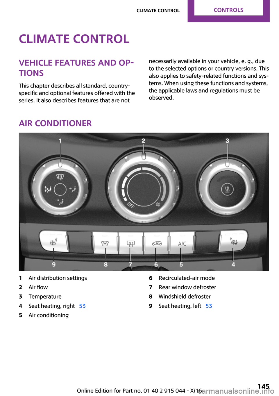 MINI Hardtop 4 Door 2017  Owners Manual �C�l�i�m�a�t�e��c�o�n�t�r�o�l�V�e�h�i�c�l�e��f�e�a�t�u�r�e�s��a�n�d��o�p