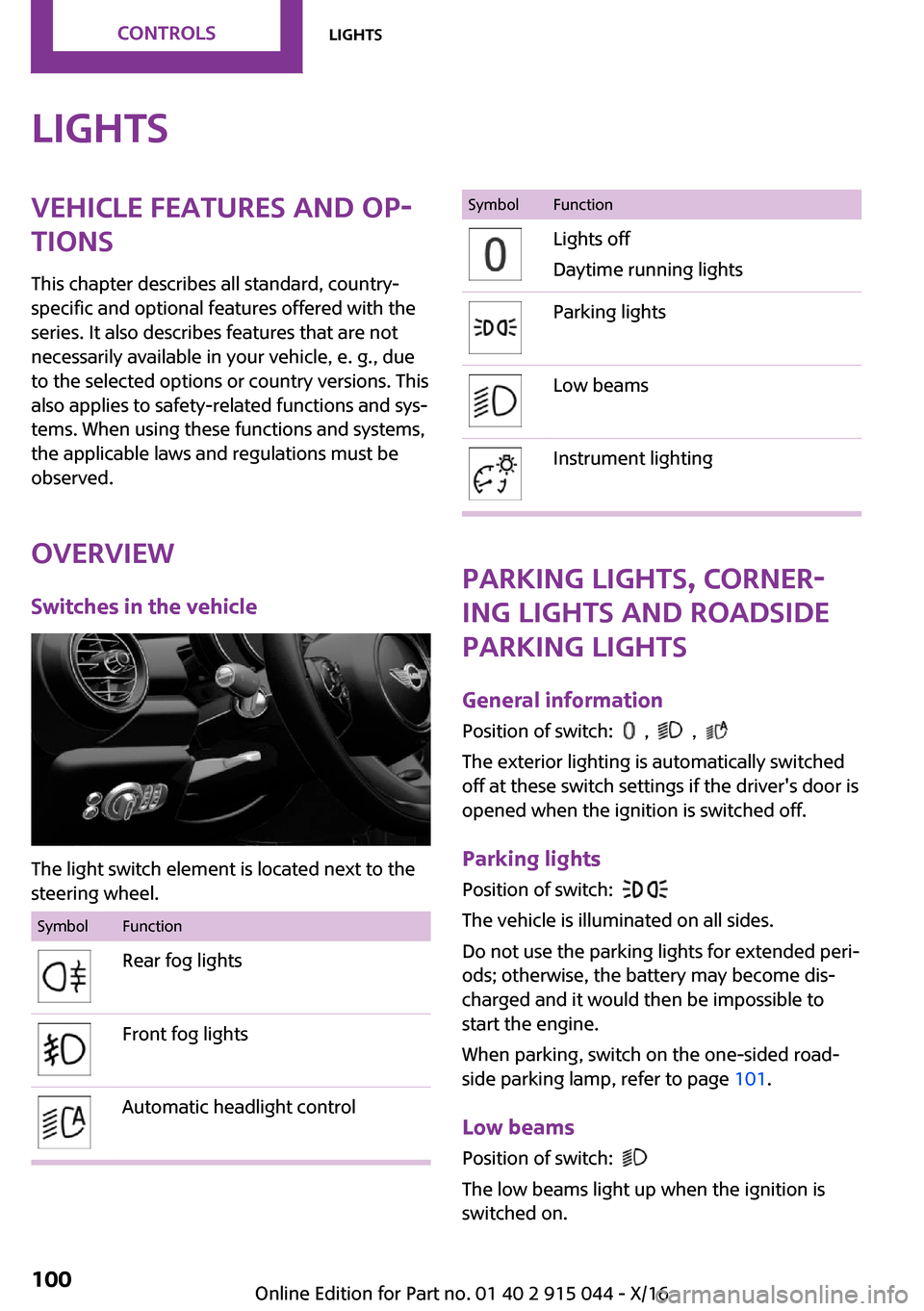 MINI Hardtop 4 Door 2017 Owners Manual �L�i�g�h�t�s�V�e�h�i�c�l�e��f�e�a�t�u�r�e�s��a�n�d��o�p