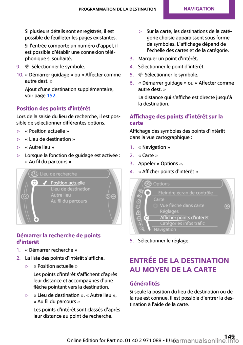 MINI Paceman 2016  Manuel du propriétaire (in French) �S�i� �p�l�u�s�i�e�u�r�s� �d�é�t�a�i�l�s� �s�o�n�t� �e�n�r�e�g�i�s�t�r�é�s�,� �i�l� �e�s�t
�p�o�s�s�i�b�l�e� �d�e� �f�e�u�i�l�l�e�t�e�r� �l�e�s� �p�a�g�e�s� �e�x�i�s�t�a�n�t�e�s�.
�S�i� �l��e�n�t�r
