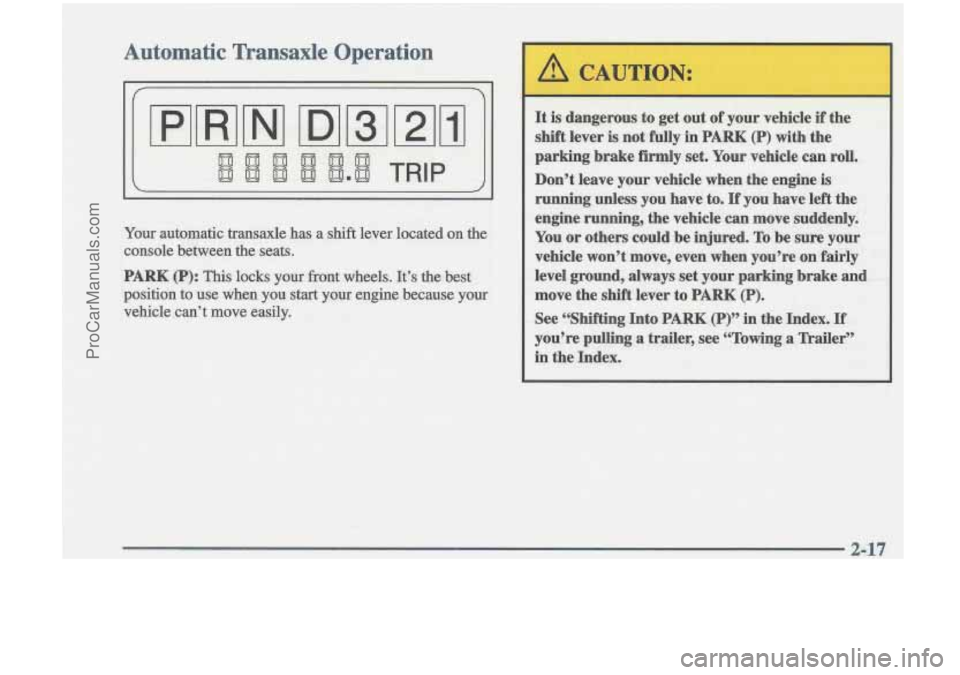 OLDSMOBILE CUTLASS 1997 Manual PDF Automatic  Transaxle  Operation 
I If -1 I 
II 
I 
A 
ProCarManuals.com 