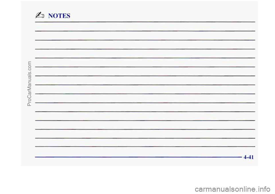 OLDSMOBILE SILHOUETTE 1998 Owners Manual @lJ NOTES
4-41
ProCarManuals.com OLDSMOBILE SILHOUETTE 1998 Owners Manual @lJ NOTES
4-41
ProCarManuals.com