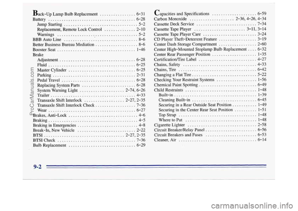 OLDSMOBILE SILHOUETTE 1996 Owners Manual 9-2
ProCarManuals.com OLDSMOBILE SILHOUETTE 1996 Owners Manual 9-2
ProCarManuals.com