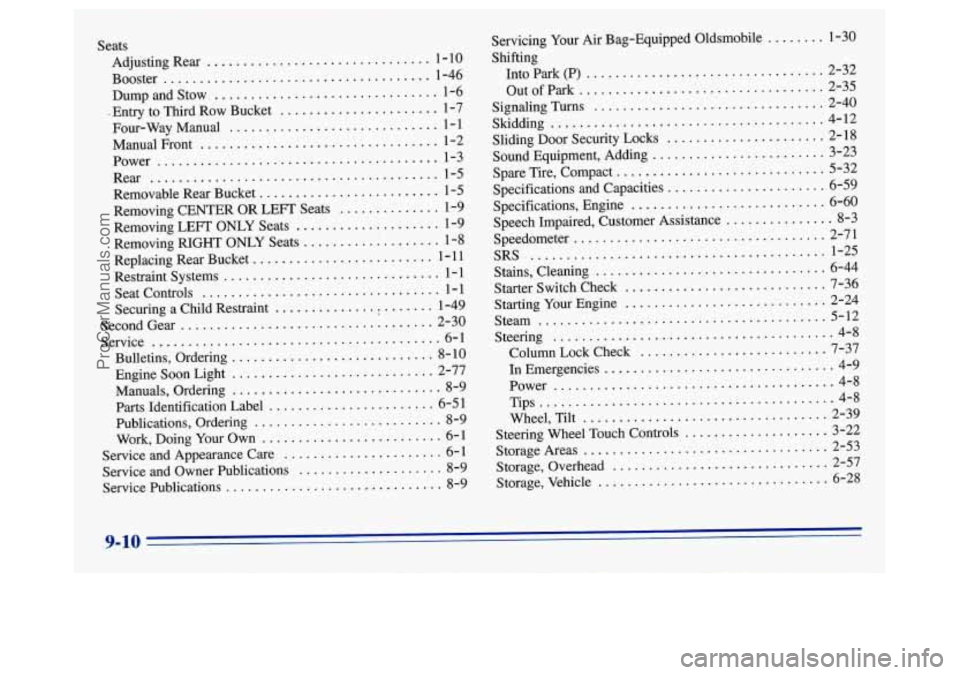 OLDSMOBILE SILHOUETTE 1996 Owners Manual 9- 10
ProCarManuals.com OLDSMOBILE SILHOUETTE 1996 Owners Manual 9- 10
ProCarManuals.com