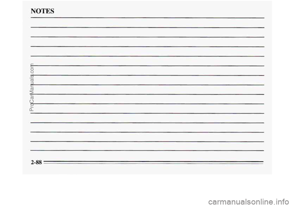 OLDSMOBILE SILHOUETTE 1995 Owners Manual NOTES
I
2-88
ProCarManuals.com OLDSMOBILE SILHOUETTE 1995 Owners Manual NOTES
I
2-88
ProCarManuals.com