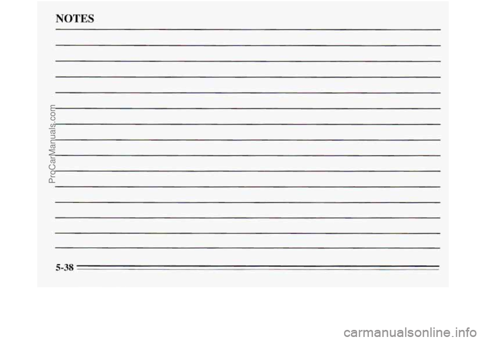 OLDSMOBILE SILHOUETTE 1995  Owners Manual NOTES 
5-38 
ProCarManuals.com 