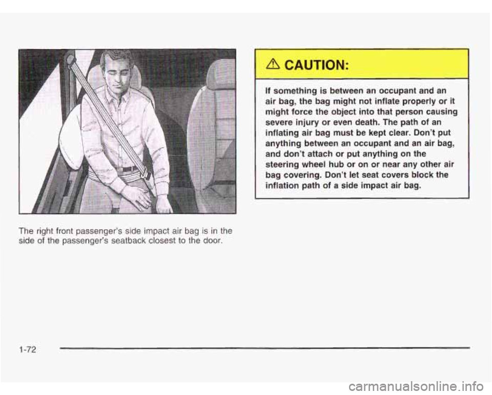 OLDSMOBILE SILHOUETTE 2003 Manual PDF If something is between an occupant and an
air bag, the bag might not inflate properly or
it
might force the object into that person causing
severe injury or even death. Th OLDSMOBILE SILHOUETTE 2003 Manual PDF If something is between an occupant and an
air bag, the bag might not inflate properly or
it
might force the object into that person causing
severe injury or even death. Th