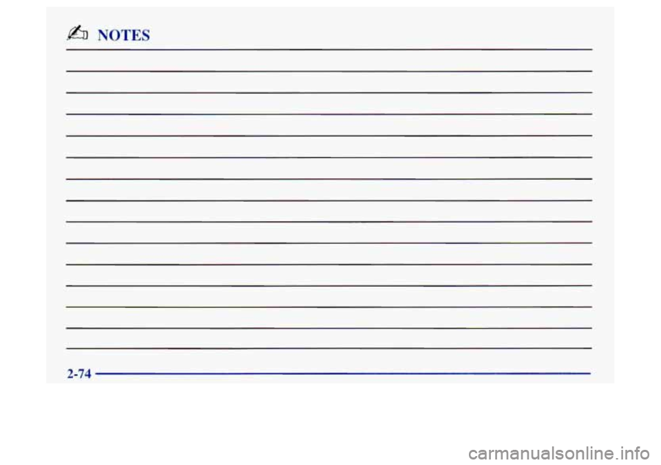 Oldsmobile Achieva 1997 Owners Manuals fi NOTES
2-74 Oldsmobile Achieva 1997 Owners Manuals fi NOTES
2-74