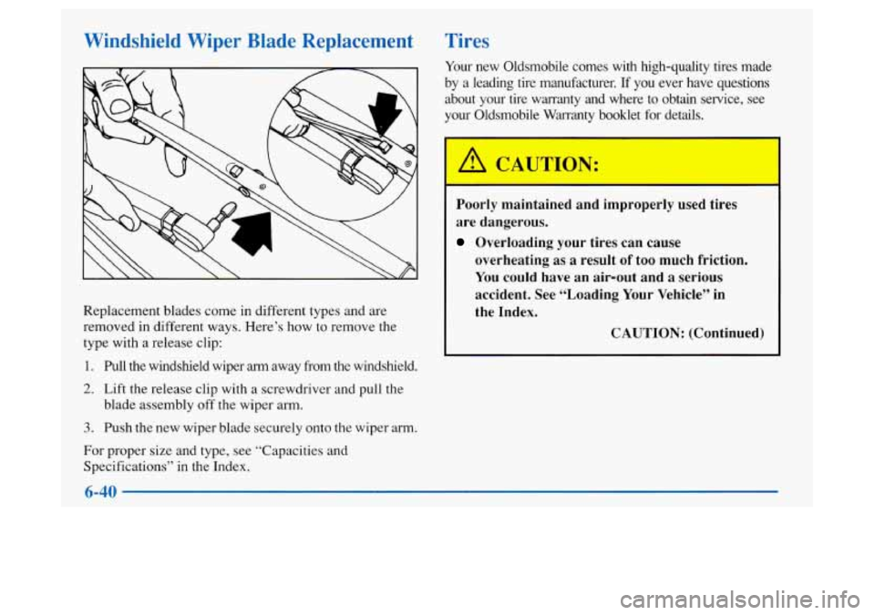 Oldsmobile Achieva 1997 Owners Manuals Windshield Wiper Blade Replacement Tires
Your new Oldsmobile comes with high-quality tires maae
by a leading tire manufacturer.
If you ever have questions
about your tire warran Oldsmobile Achieva 1997 Owners Manuals Windshield Wiper Blade Replacement Tires
Your new Oldsmobile comes with high-quality tires maae
by a leading tire manufacturer.
If you ever have questions
about your tire warran