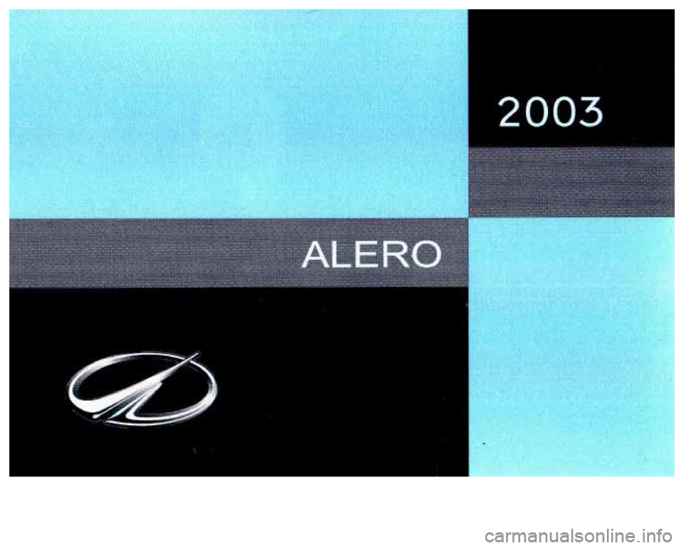 Oldsmobile Alero 2003  Owners Manuals m 
0 
0  