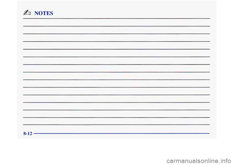 Oldsmobile Aurora 1998 Owners Manuals @% NOTES
8-12 Oldsmobile Aurora 1998 Owners Manuals @% NOTES
8-12